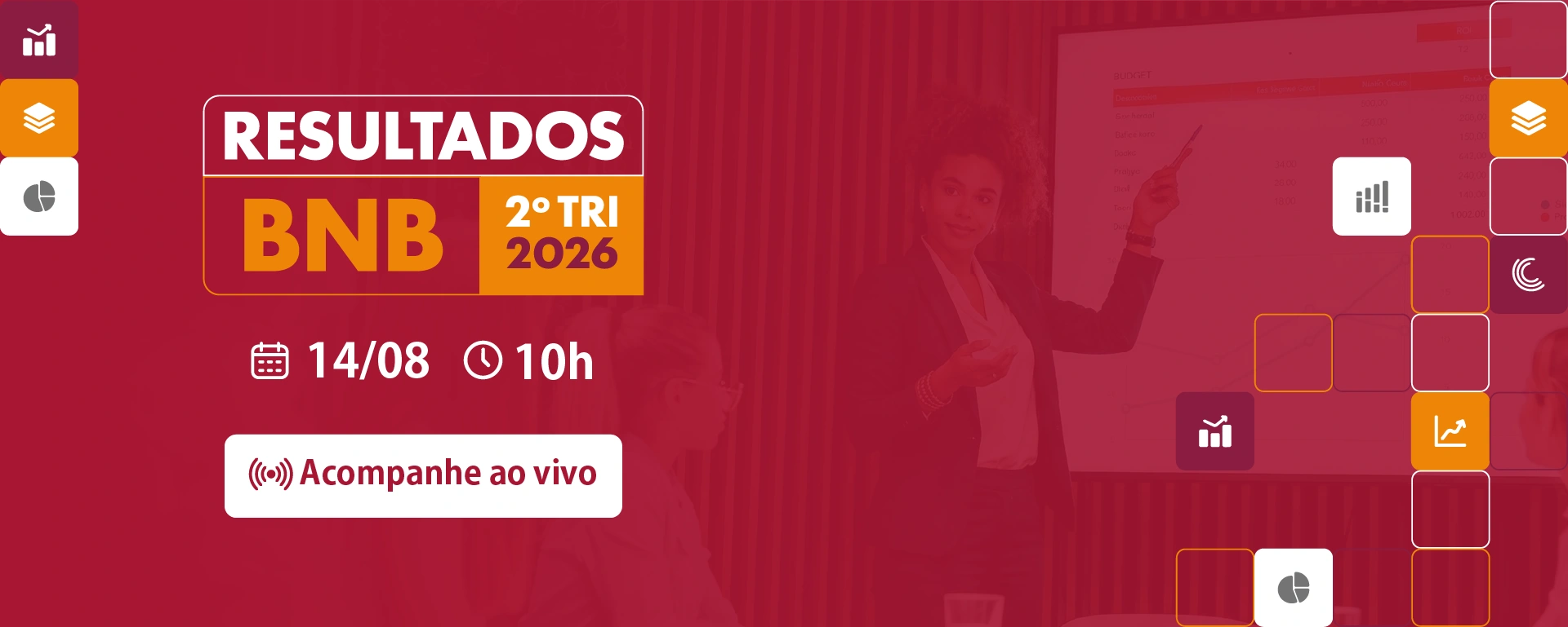 Resultados 2T2026; Dia 14/08 às 10h. Clique e acompanhe ao vivo os resultados.