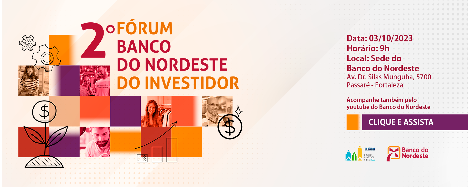 Dia 03/10 ocorre o 2º Fórum Banco do Nordeste do Investidor. Inscreva-se.