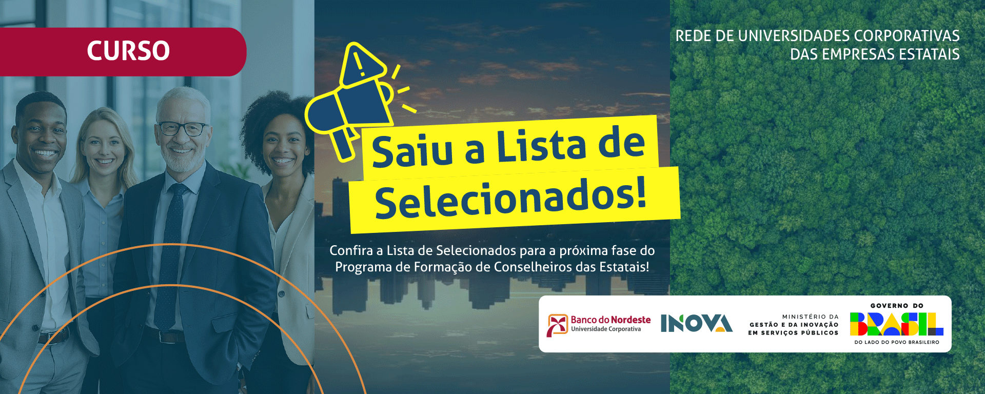 Clique e confira. Saiu a Lista de Selecionados. Formação de Conselheiros das Estatais!
