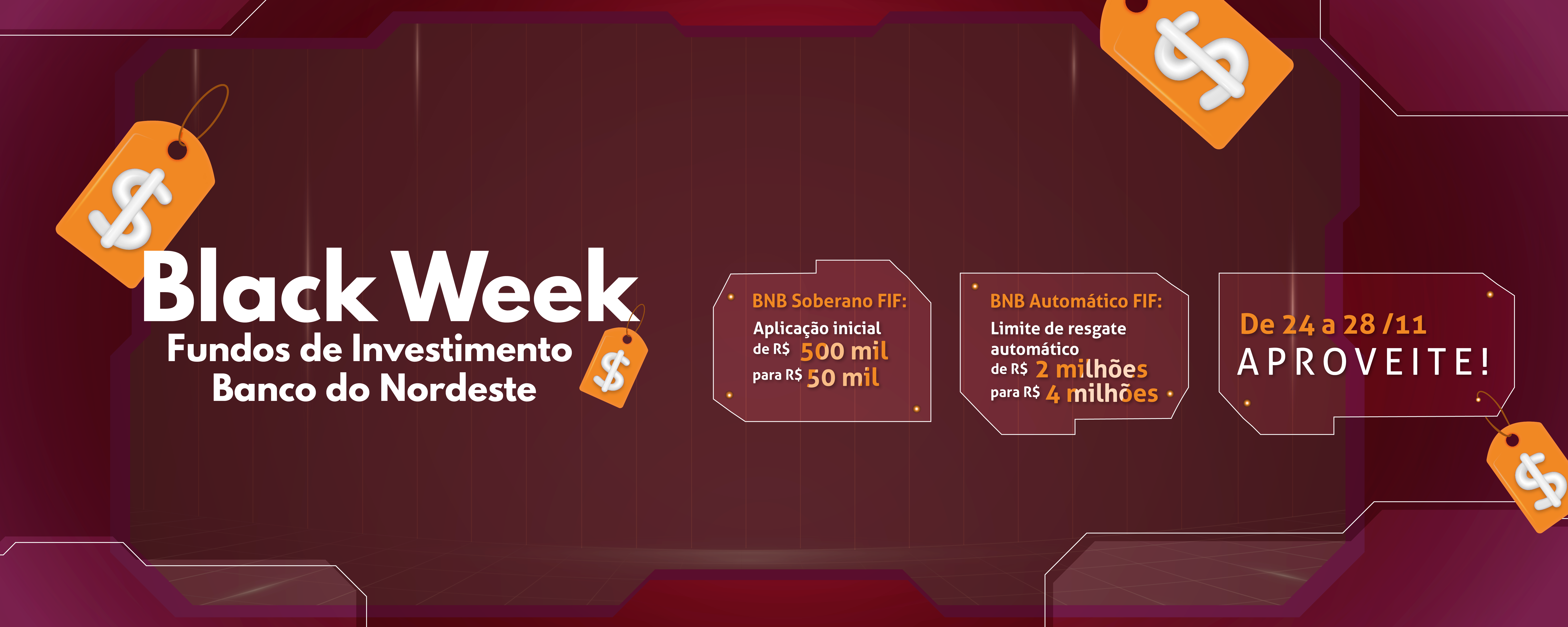 Black Week dos Fundos de Investimento - Banco do Nordeste