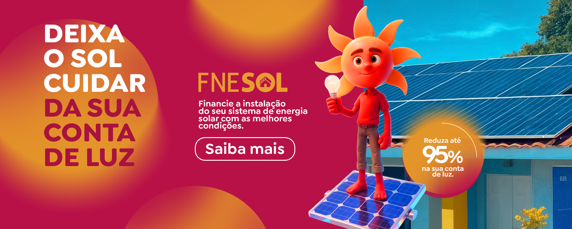Clique e saiba mais sobre financiamento do seu sistema de energia solar com as melhores condições.